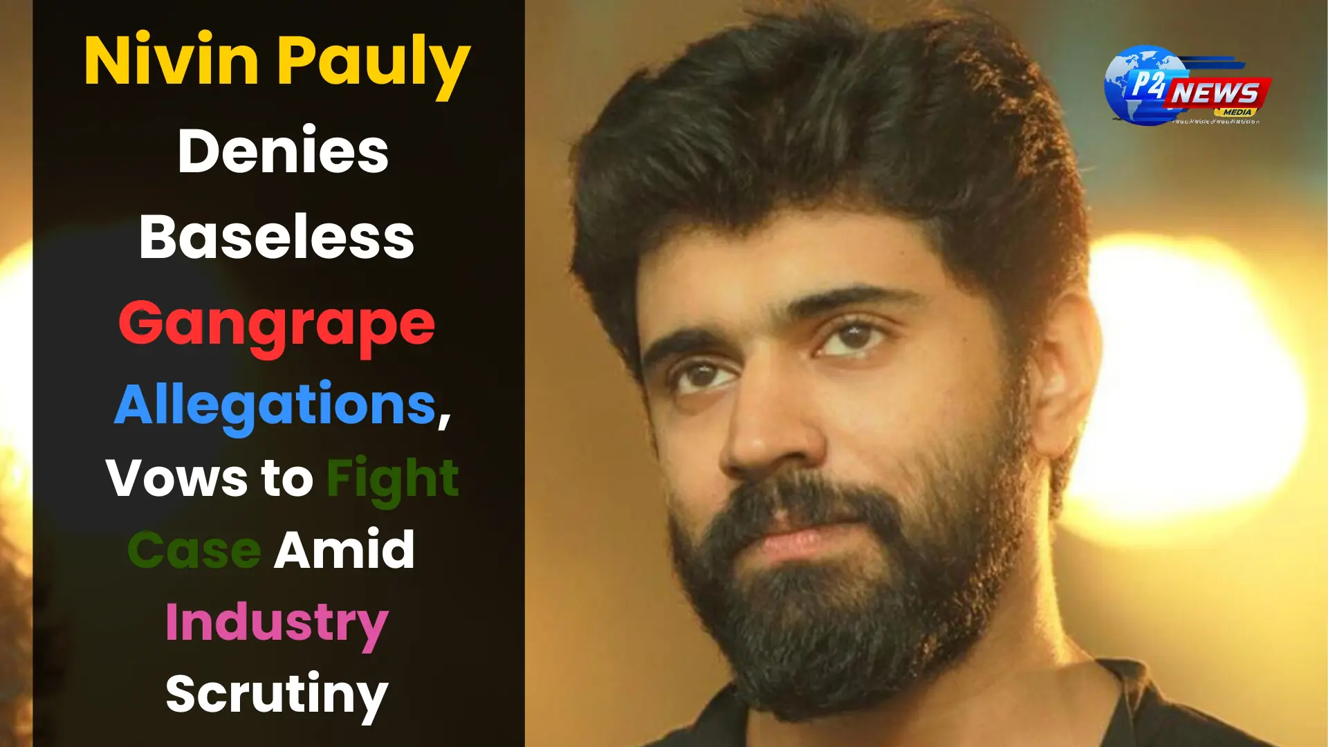 Nivin Pauly Responds to Shocking Allegations of Gangrape: 'Baseless' and 'A Conspiracy,' Says Malayalam Star